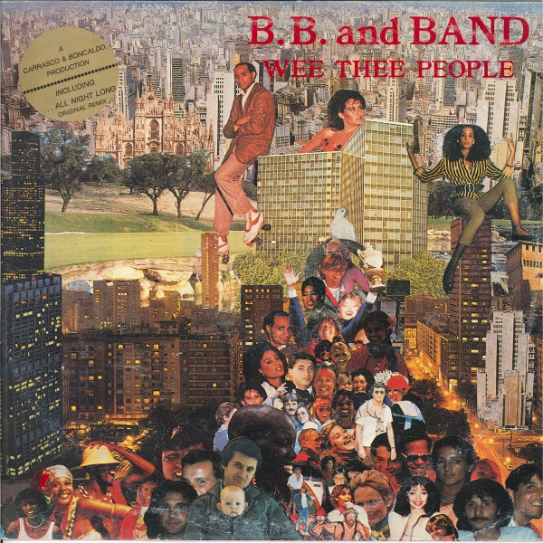 B.B. And Band* – Wee Thee People