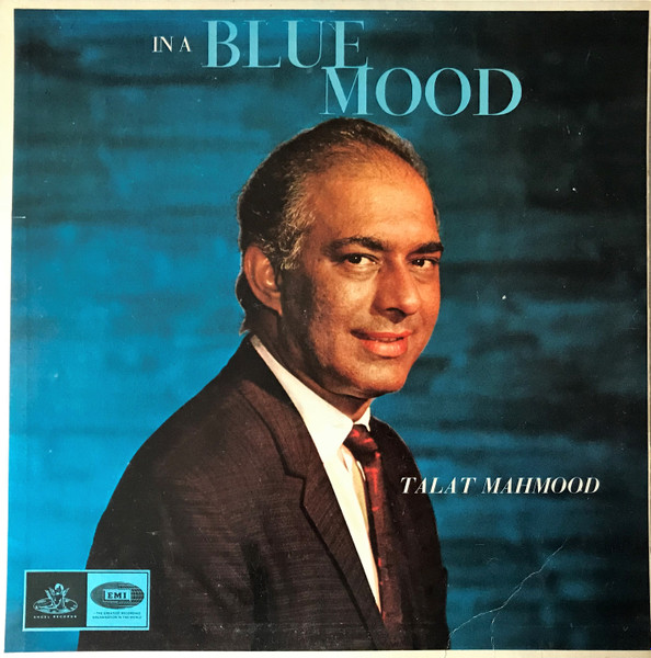 Talat Mahmood – In A Blue Mood