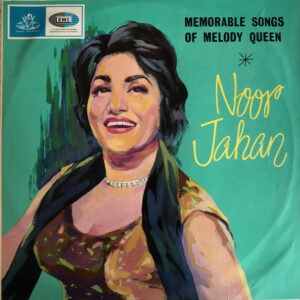 Noor Jahan* – Memorable Songs Of Melody Queen