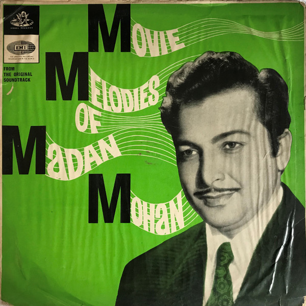 Madan Mohan – Movie Melodies Of Madan Mohan