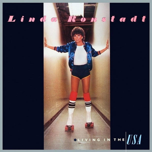 Linda Ronstadt – Living In The USA