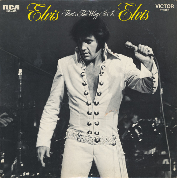 Elvis Presley – Elvis - That's The Way It Is