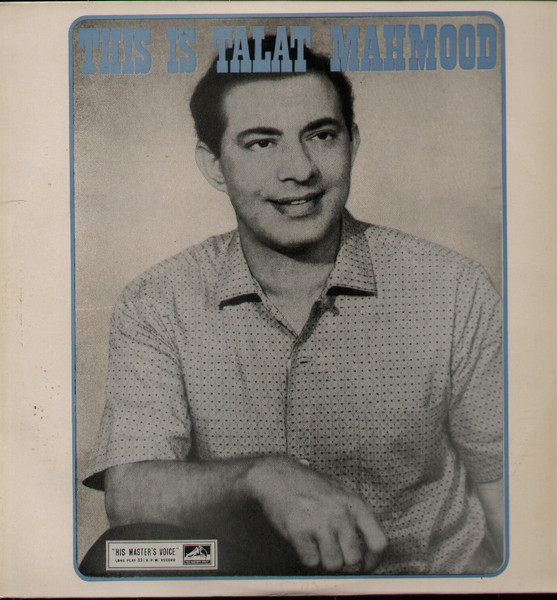 Talat Mahmood – This Is Talat Mahmood