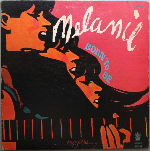 Melanie – Born To Be